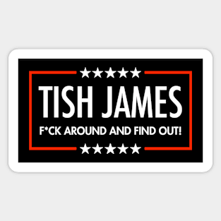 Tish James - F around and find out (censored) Sticker